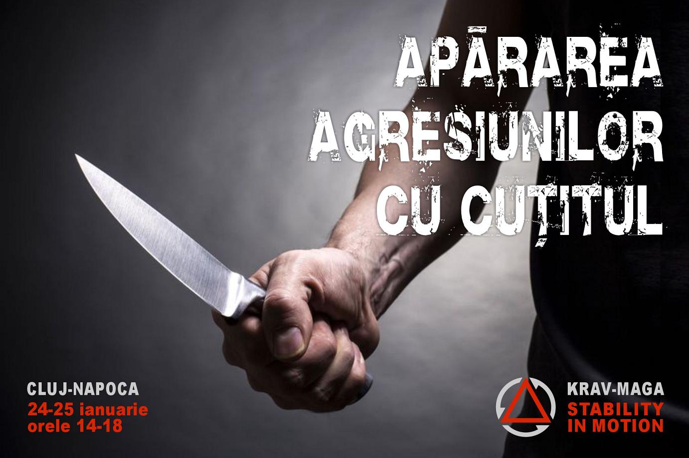 Apărarea Agresiunilor cu Cuțitul - soluții reale, care chiar funcționează - ediția 7